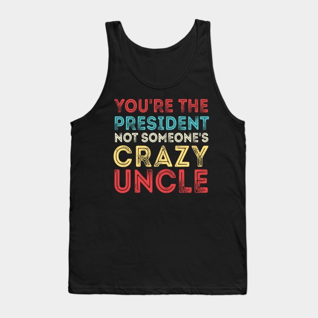 Crazy Uncle crazy uncle meme Tank Top by Gaming champion